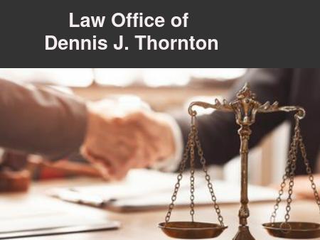 Law Office of Dennis J. Thornton