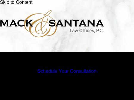 Mack & Santana Law Offices, P.C.